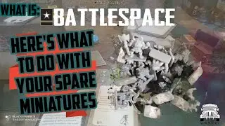 Here's what to do with your spare miniatures | What is Battlespace Ultra Modern Solo Skirmish Game?