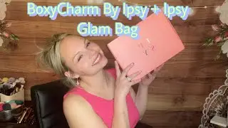 BoxyCharm By Ipsy + Ipsy Glam Bag April 2023