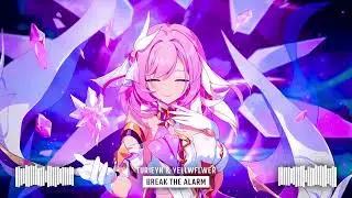 Turieyn & Yellwflwer - Break The Alarm | Extended Mix.