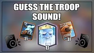 IMPOSSIBLE GUESS THE THE TROOP SOUND CHALLENGE! Clash Royale Quiz