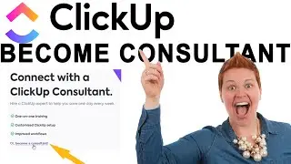 How to Become ClickUp Consultant? ClickUp Project Management Consultant