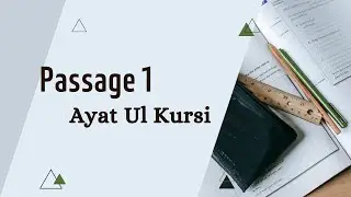 Passage 1| Allah In Himself | Major themes Of Holy Quran | Unveiling O'level Islamiat