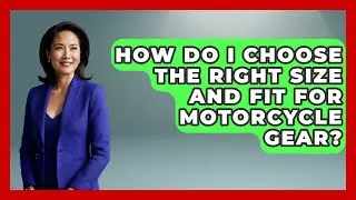 How Do I Choose the Right Size and Fit for Motorcycle Gear? | Ride or Die Motorcycles