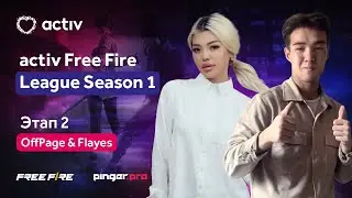 activ Free Fire League Season 1 | OffPage & Flayes | 2 этап | Day 4