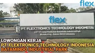 PT Flextronics Technology Indonesia Lowongan Kerja Batam hari ini