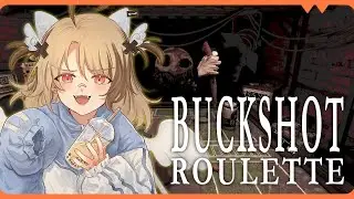 【BUCKSHOT ROULETTE】*pointing gun at my head* persona