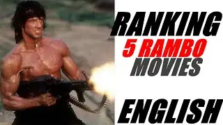 Ranking all 5 Rambo Movies with Sylvester Stallone, Review English