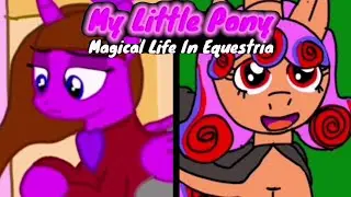 MLP Magical Life In Equestria: Marry Heart's Tale: The Story Of The Princess of Harmony (Part 2)