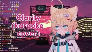MinikoMew sings Clarity by Zedd ft. Foxes (1/22/26)