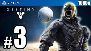 Destiny Walkthrough PART 3 - The Devil's Lair [1/2] (PS4) [1080p] No Commentary TRUE-HD QUALITY