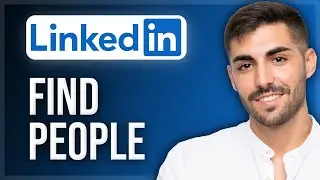 How to Find People on LinkedIn | Search by Name, Job Title, Company | Easy Tutorial