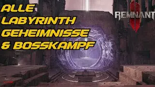 Remnant 2 - Alle Labyrinth Geheimnisse