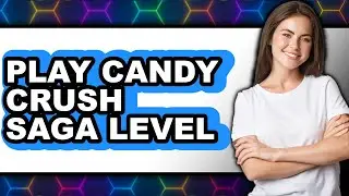 How To Play Candy Crush Saga Level 240 (Only Way)