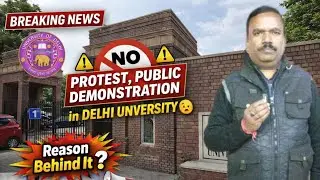 DU:Reality Of DU Notice 🥺 On Public Meeting/ Dharna/ Protest Ban For One Month ll DU College Fests ?