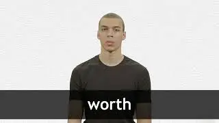 How to pronounce WORTH in American English