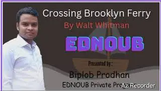 Crossing Brooklyn Ferry - Walt Whitman Full Analysis