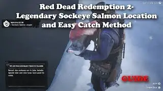 Red Dead Redemption 2 - Legendary Sockeye Salmon Location and Catch - Easy Method