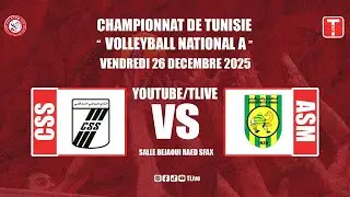 مباشر مباراة الكرة الطائرة كبريات بين النادي الصفاقسي و المستقبل الرياضي بالمرسى | CSS vs ASM