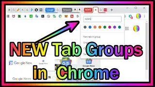 NEW Tab Groups Feature in Google Chrome - Quick REVIEW - Useful or Just Eating Up Even More Space?