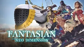 FANTASIAN Neo Dimension (Steam Remaster) | Part 26 A Real Queen and Fire Trials