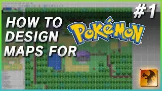 How To Design Maps For Pokemon Games - Episode 1: Starting Town