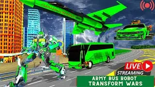 🔴LIVE: Army Bus Robot Car Game 3D | Army Bus Robot Transform Wars | Bus Robot Car Transform War HD