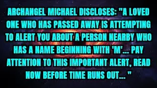 ARCHANGEL MICHAEL DISCLOSES: 