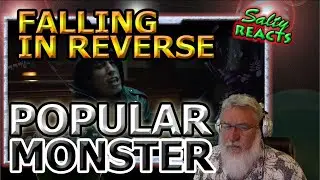 *OLD MAN REACTS* Falling In Reverse - POPULAR MONSTER *REACTION*