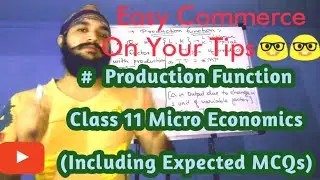 Production Function | Types of Product | Short Run | Micro Economics | Class 11 |
