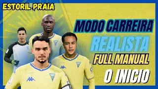 O INICIO: ESTORIL PRAIA I MODO CARREIRA FC25 I Ep1