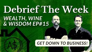 Wealth Wine & Wisdom (Jason & Andy debrief the week)