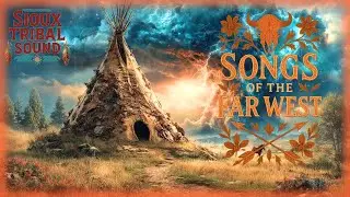 Sioux Tribal Sound 🦅 Sacred Path of the Ancient Plains | Mystical Flute & Drum Wisdom