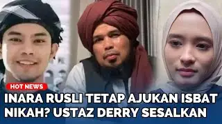 Belum Direstui Istri Sah, Inara Rusli Tetap Ajukan Isbat Nikah? Ustaz Derry Sesalkan Keputusan Inara