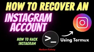 How to Recover an Instagram Account | Recover Hack instagram account using Termux