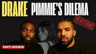 Drake & Drive - Pimmie&rsquo;s Dilema Uk reaction! Is Drizzy an Interlude genius?