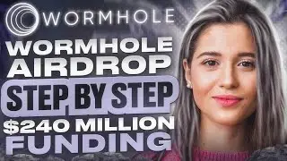 📣 Wormhole Airdrop &mdash; шаг за шагом 😱 Финансирование в размере 240 миллионов долларов против LayerZero #wormholeairdrop #airdrop