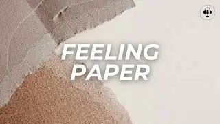 FEELING PAPER sound effect | Copyright free | Soundsify Collection