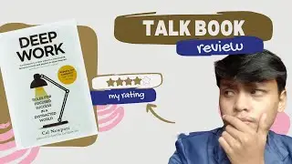 Deep Work by Cal Newport &ndash; The Ultimate Guide to Focus in a Distracted World