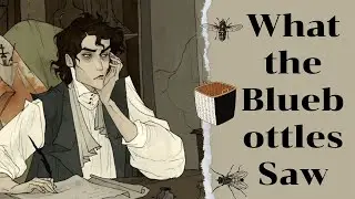 What the Bluebottles Saw