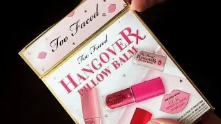 Unboxing and swatches of Too Faced Hangover pillow balm lip treatment set | Christmas gift idea