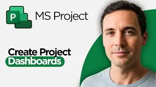 How to Create Project Dashboards in Microsoft Project  (2026 Full Guide)