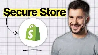 How to secure Shopify store (2026 Guide)