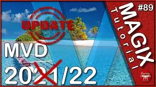Magix Video Deluxe 2021 &bull; Update &bull; Upgrade &bull; auf Version 2022 &bull; Tutorial &bull; deutsch