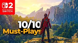TOP 10 Perfect 10/10 Nintendo Switch 2 Games - 2026 Update