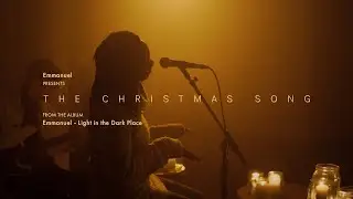 The Christmas Song (Light In The Dark Place) | We Are Emmanuel, ft. Jareeda Jean