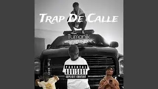 Trap De Calle - Remastered 2025