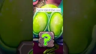 Guys we're getting the faerie Island titansoul #mysingingmonsters #mindboggle2025 #faerieisland
