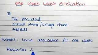 One week leave application/One week leave letter/Leave Application/Simple leave letter for One week/