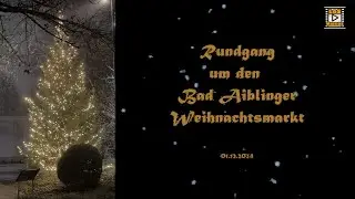 Weihnachtsmarkt Bad Aibling 2024