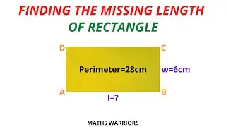 Finding the Missing Length of Rectangle | Step-by-Step Tutorial